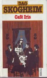 "Cafe Iris" av Dag Skogheim