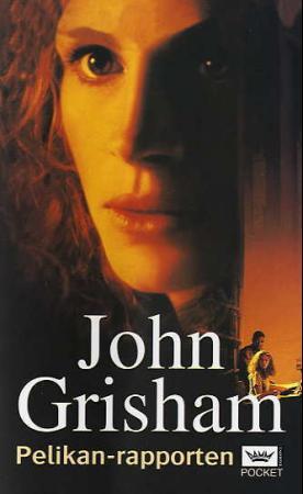 "Pelikanrapporten" av John Grisham