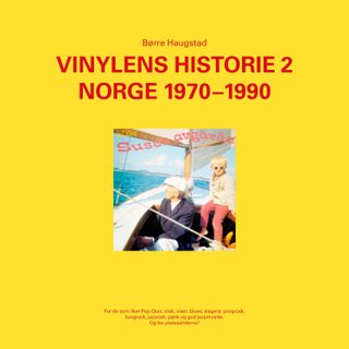 "Vinylens historie 2 : Norge 1970-1990" av Børre Haugstad