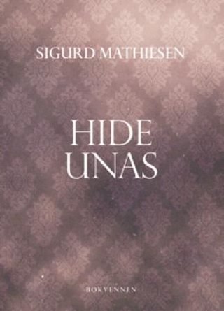 "Hide Unas" av Sigurd Mathiesen