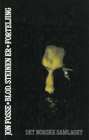 "Blod. Steinen er - forteljing" av Jon Fosse