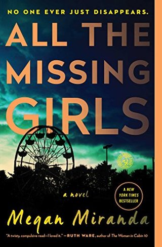 All the Missing Girls - A Novel