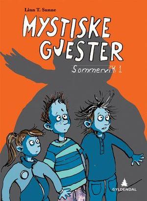 "Mystiske gjester" av Linn T. Sunne