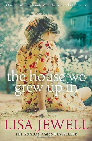 "The House We Grew Up In by Jewell, Lisa (2013) Paperback"
