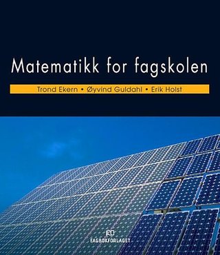 Matematikk for fagskolen, d-bok - matematikk for fagskolen
