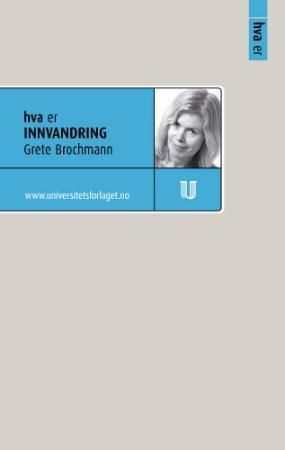 "Hva er innvandring" av Grete Brochmann
