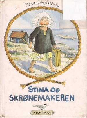 "Stina og Skrønemakeren" av Lena Anderson