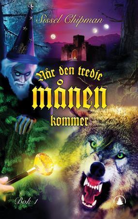 "Når den tredje månen kommer" av Sissel Chipman