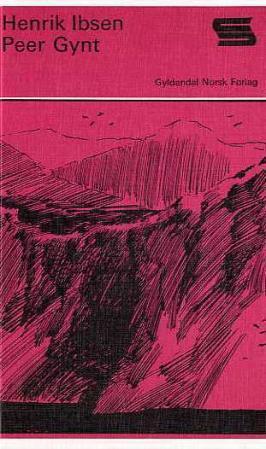 "Peer Gynt" av Henrik Ibsen