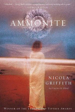 "Ammonite" av Nicola Griffith