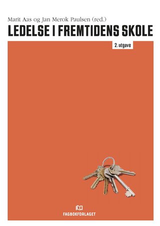 "Ledelse i fremtidens skole" av Marit Aas