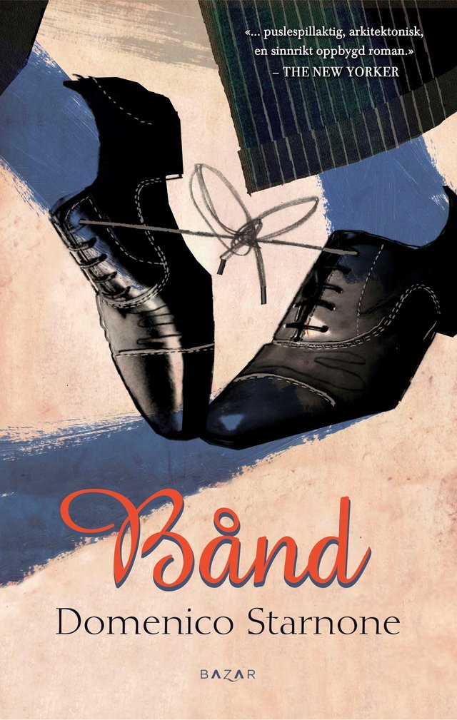 "Bånd - roman" av Domenico Starnone