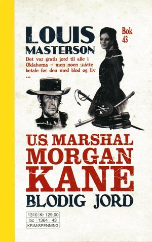 "Blodig jord Morgan Kane 43" av Louis Masterson