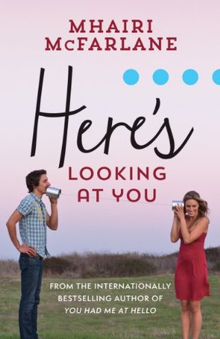 Here's Looking At You