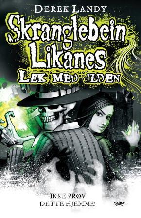 "Lek med ilden" av Derek Landy