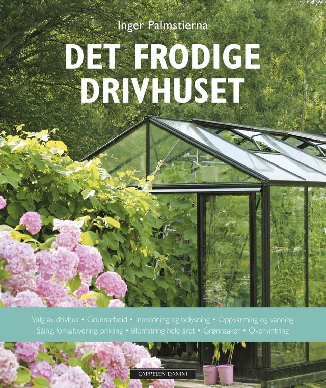 "Det frodige drivhuset" av Inger Palmstierna