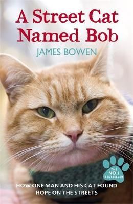 "A street cat named Bob" av James Bowen