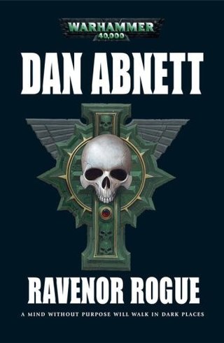 "Ravenor Rogue (Warhammer 40, 000)" av Dan Abnett