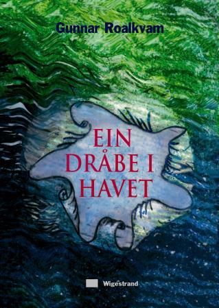"Ein dråbe i havet" av Gunnar Roalkvam