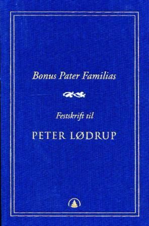 Bonus pater familias - festskrift til Peter Lødrup 70 år