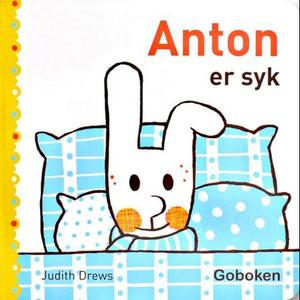 "Anton er syk" av Judith Drews
