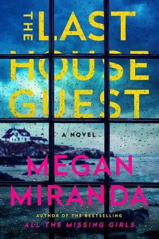"The Last House Guest" av Megan Miranda