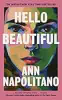 "Hello Beautiful a novel" av Ann Napolitano
