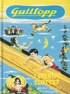 "Gulltopp i eventyrslottet" av Helen Louise Thorndyke