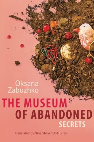 "The Museum of Abandoned Secrets" av Oksana Zabuzhko