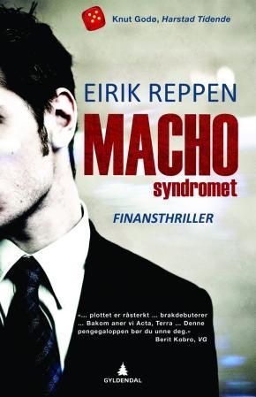"Machosyndromet finansthriller" av Eirik Reppen