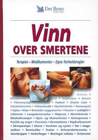 Vinn over smertene - terapier, medikamenter, egne forhåndsregler