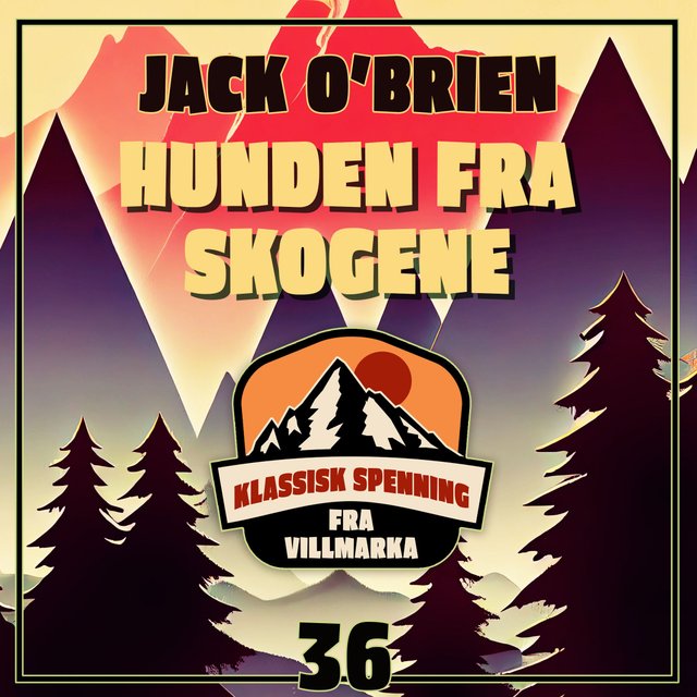 "Hunden fra skogene" av Jack O'Brien