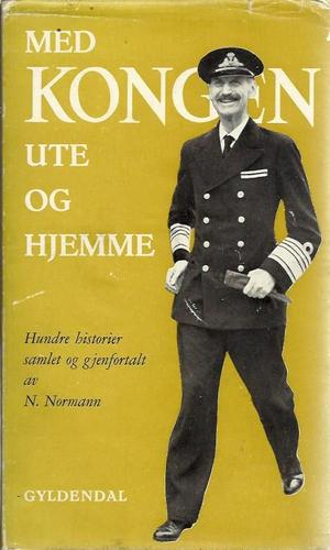 Med Kongen Ute Og Hjemme