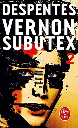 "Vernon Subutex 2" av Virginie Despentes