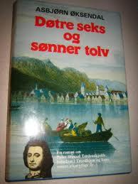 "Døtre seks og sønner tolv" av Asbjørn Øksendal