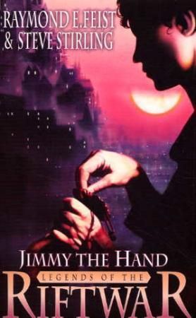 Jimmy the hand - legends of the Riftwar