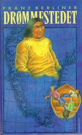 "Drømmestedet" av Franz Berliner