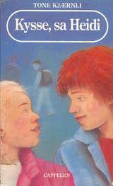 "Kysse, sa Heidi" av Tone Kjærnli