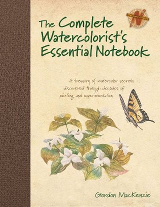 "The Complete Watercolorist's Essential Notebook A treasury of watercolor secrets discovered through decades of painting and experimentation" av Gordon MacKenzie