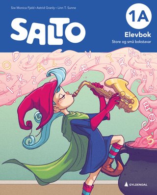 Salto 1A, 2. utg. - Elevbok : store og små bokstavar : norsk for barnesteget