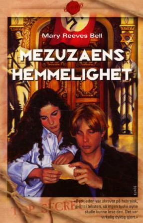 "Mezuzaens hemmelighet" av Mary Reeves Bell
