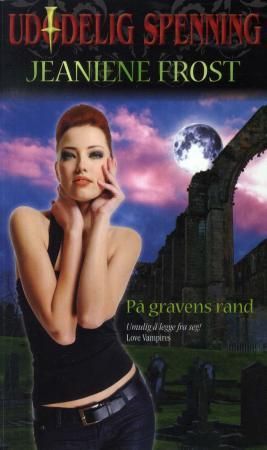 "På gravens rand" av Jeaniene Frost