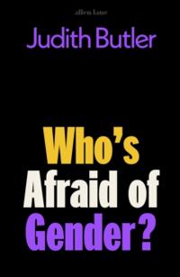 "Who's afraid of gender?" av Judith Butler