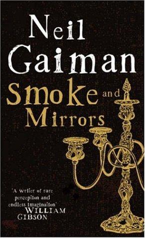 "Smoke and Mirrors" av Neil Gaiman