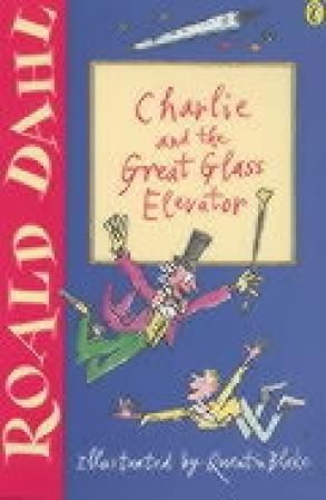"Charlie and the great glass elevator" av Roald Dahl
