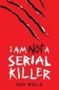"I am Not a Serial Killer" av Dan Wells