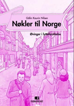 Nøkler til Norge - øvinger i lytteforståelse
