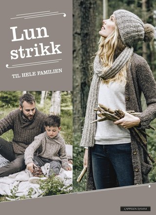 "Lun strikk til hele familien" av Denise Samson