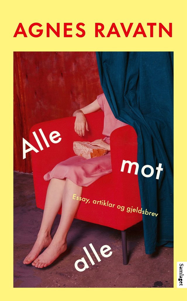 "Alle mot alle - essay, artiklar og gjeldsbrev" av Agnes Ravatn