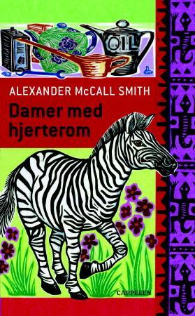 "Damer med hjerterom" av Alexander McCall Smith